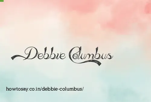 Debbie Columbus
