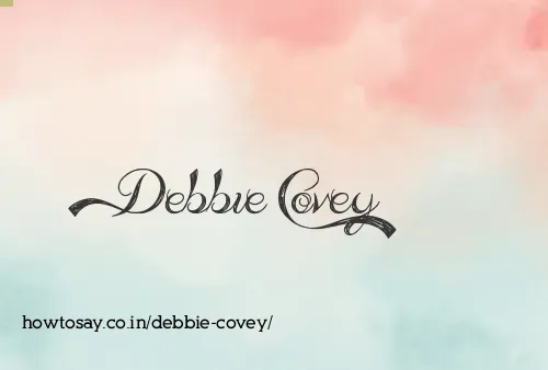 Debbie Covey
