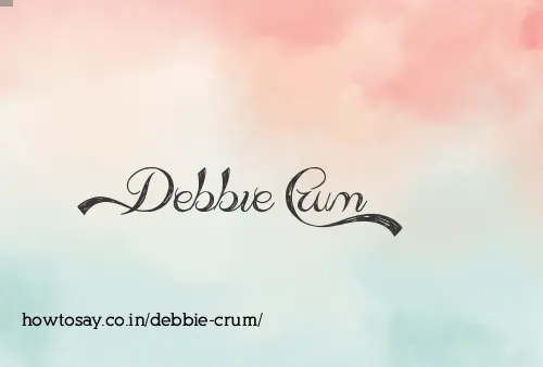 Debbie Crum