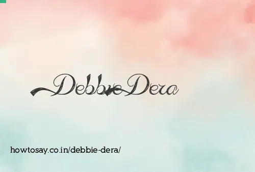 Debbie Dera