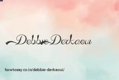 Debbie Derkaoui
