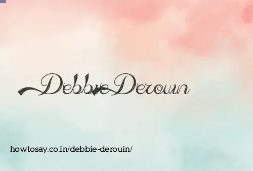 Debbie Derouin