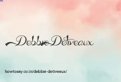 Debbie Detiveaux