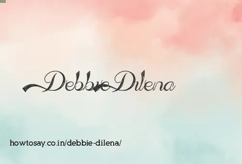 Debbie Dilena