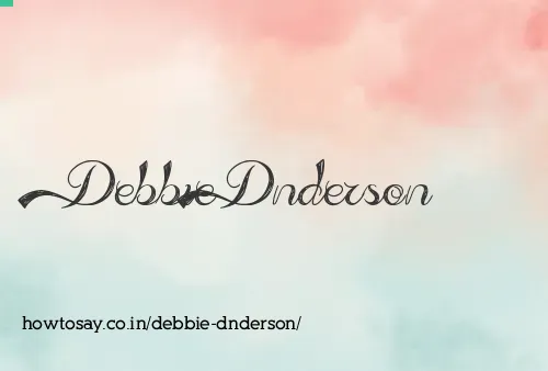 Debbie Dnderson
