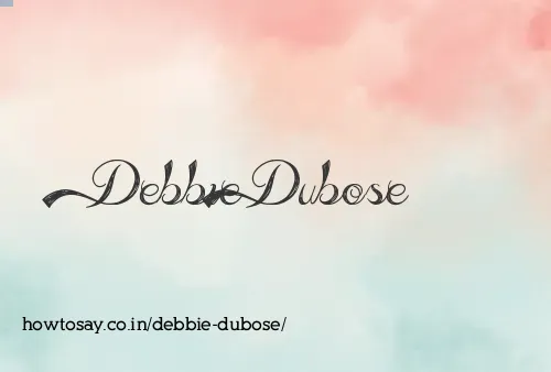 Debbie Dubose