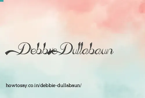Debbie Dullabaun