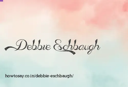 Debbie Eschbaugh