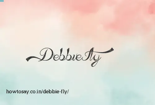 Debbie Fly