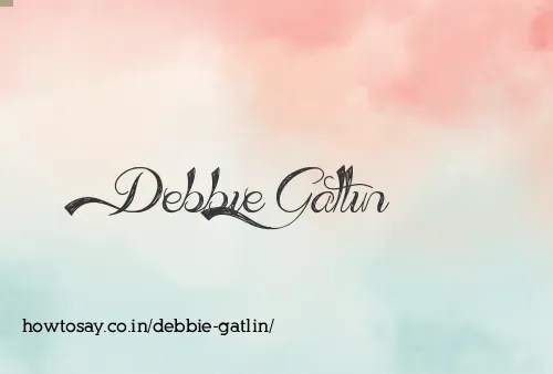Debbie Gatlin