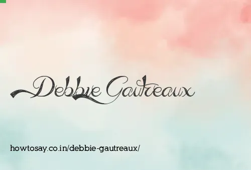 Debbie Gautreaux