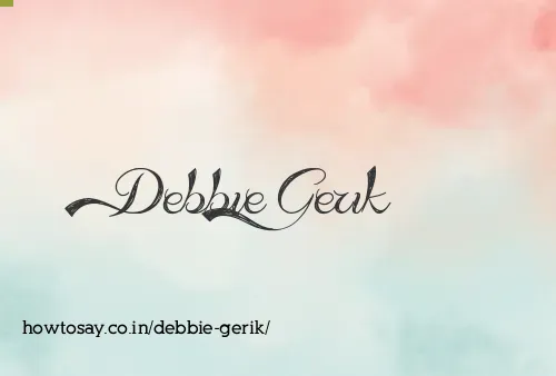 Debbie Gerik