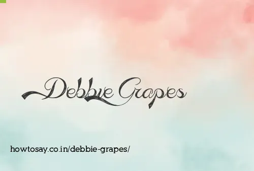 Debbie Grapes