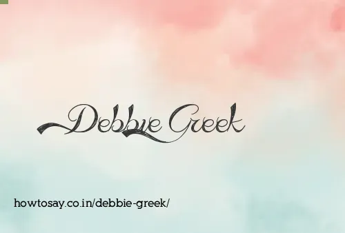 Debbie Greek