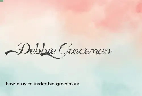 Debbie Groceman