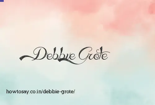 Debbie Grote