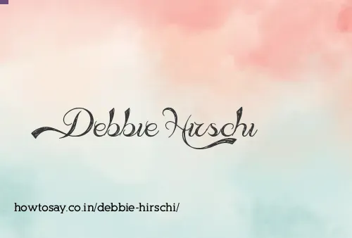Debbie Hirschi