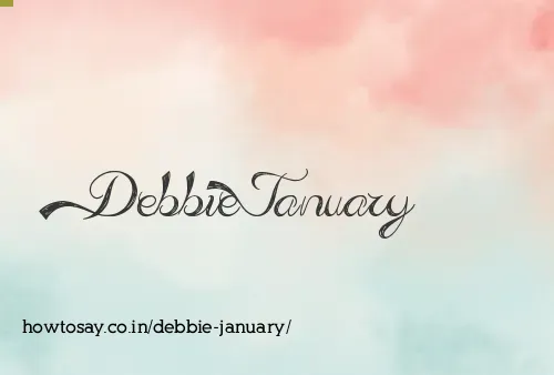 Debbie January