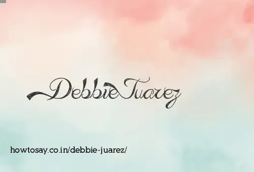Debbie Juarez