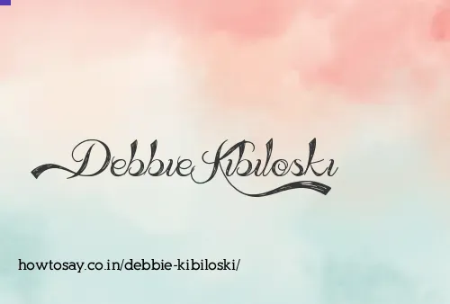 Debbie Kibiloski