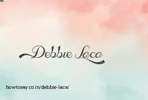 Debbie Laca
