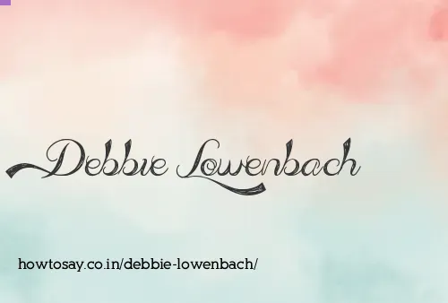 Debbie Lowenbach