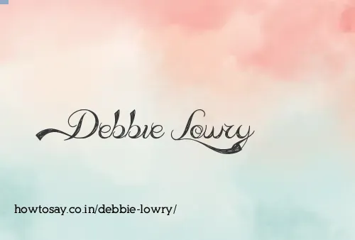 Debbie Lowry