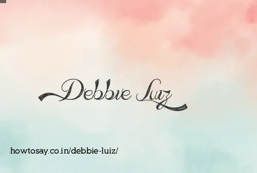 Debbie Luiz