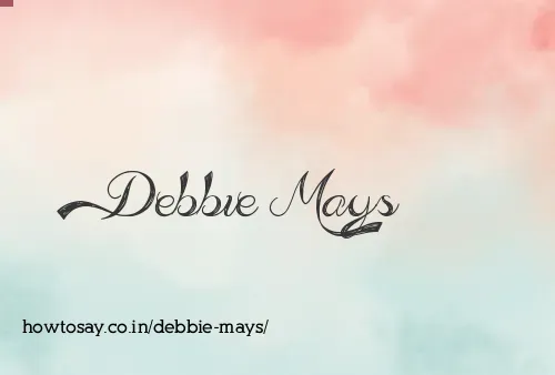 Debbie Mays