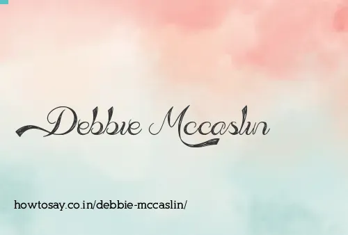 Debbie Mccaslin