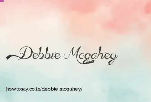 Debbie Mcgahey