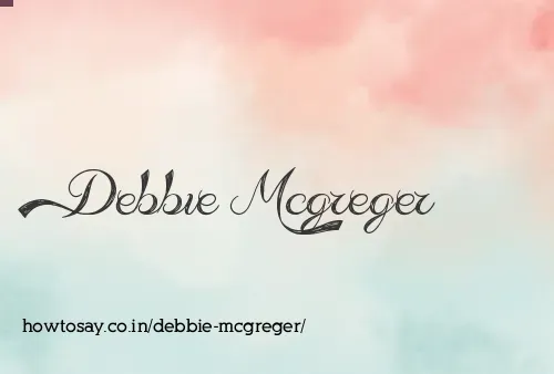 Debbie Mcgreger