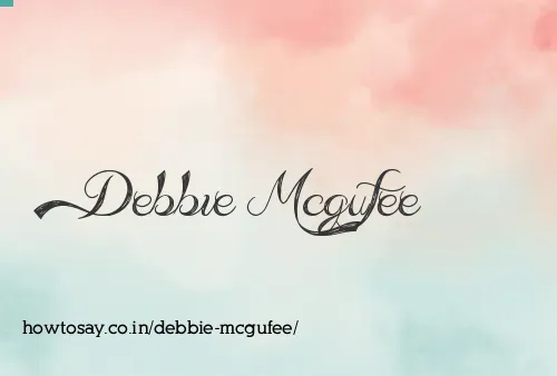 Debbie Mcgufee