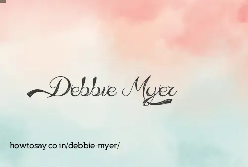 Debbie Myer
