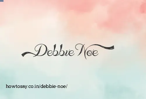 Debbie Noe