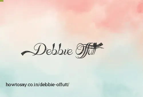Debbie Offutt
