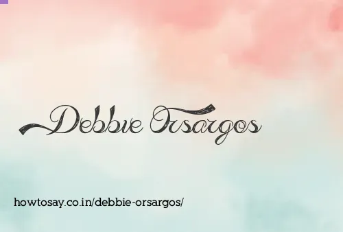Debbie Orsargos
