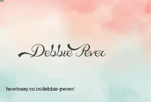Debbie Pever