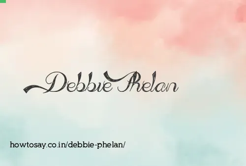 Debbie Phelan