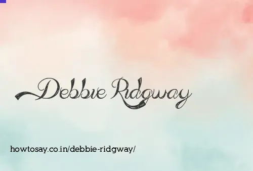 Debbie Ridgway