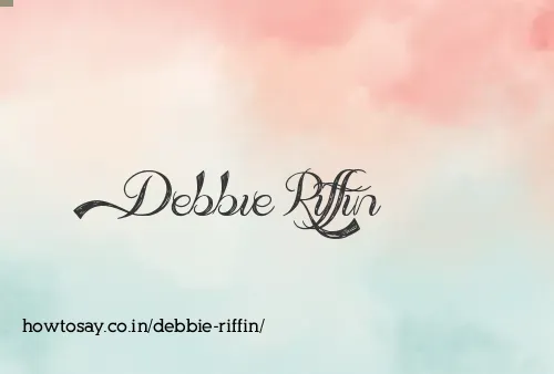 Debbie Riffin