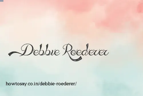 Debbie Roederer