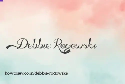 Debbie Rogowski