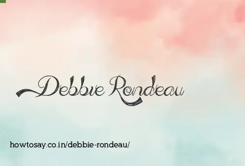 Debbie Rondeau