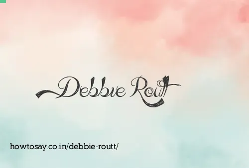 Debbie Routt