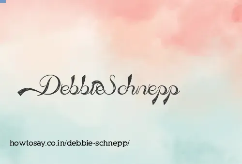 Debbie Schnepp