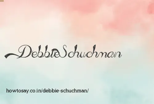 Debbie Schuchman