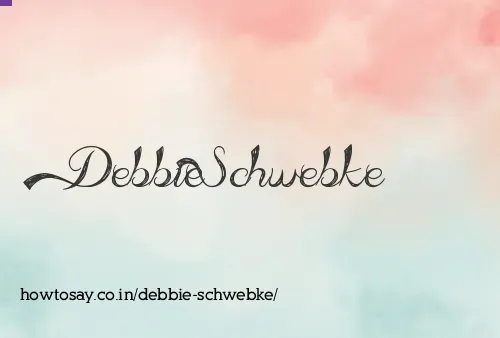 Debbie Schwebke