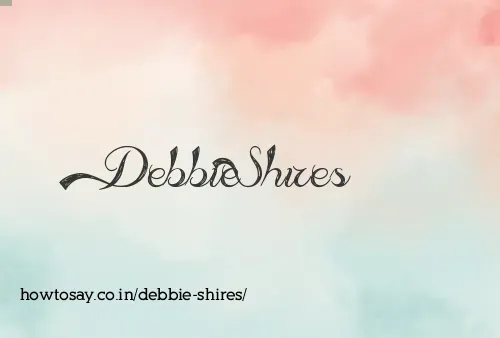 Debbie Shires