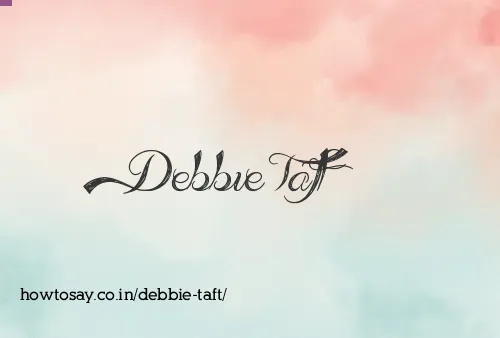 Debbie Taft